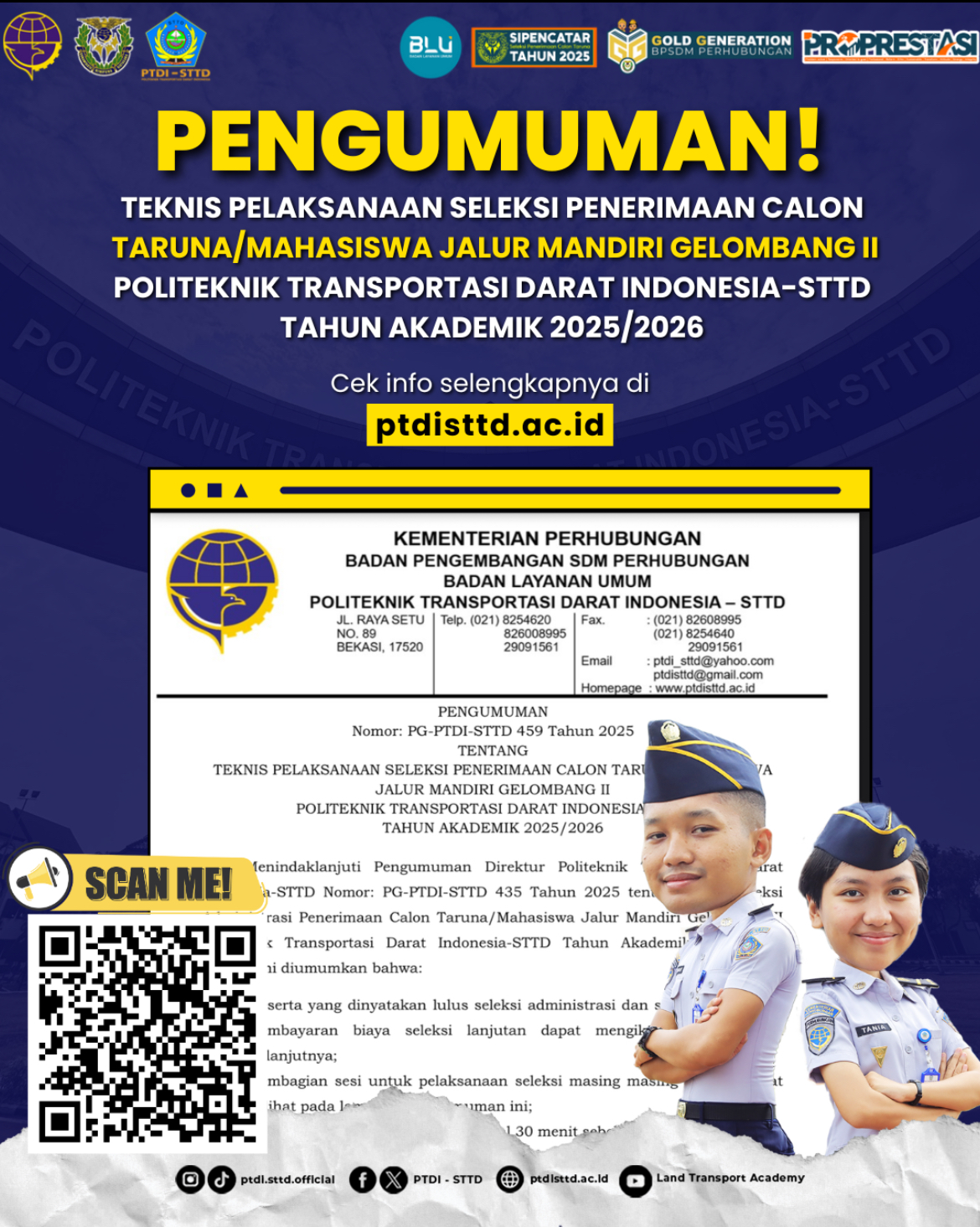 TEKNIS PELAKSANAAN SELEKSI PENERIMAAN CALON TARUNA/MAHASISWA JALUR MANDIRI GELOMBANG II POLITEKNIK TRANSPORTASI DARAT INDONESIA-STTD TAHUN AKADEMIK 2025/2026
